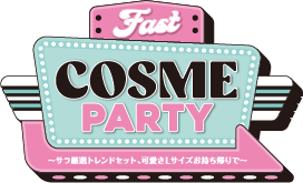 FAST COSME PARTY